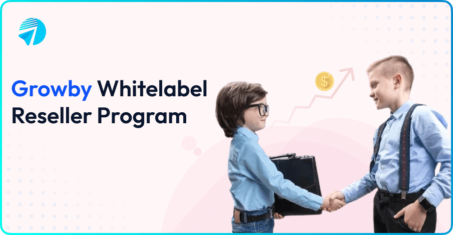 Growby Whitelabel Reseller Program